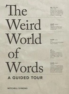 Podivný svet slov: A Guided Tour - The Weird World of Words: A Guided Tour