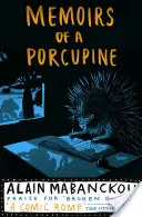 Spomienky dikobraza - Memoirs of a Porcupine