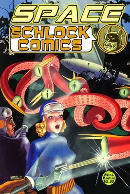 Vesmírny Schlock Comics - Space Schlock Comics