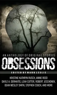 Posadnutosť: Antológia pôvodnej fantastiky - Obsessions: An Anthology of Original Fiction
