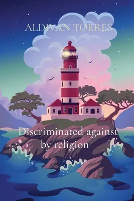 Diskriminovaný na základe náboženstva - Discriminated against by religion