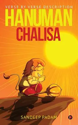 Hanuman Chalisa: Verš po verši Opis - Hanuman Chalisa: Verse by Verse Description