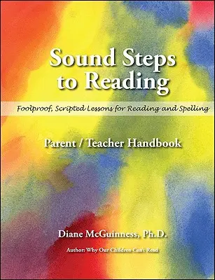 Zvukové kroky k čítaniu (príručka): Príručka pre rodičov a učiteľov - Sound Steps to Reading (Handbook): Parent/Teacher Handbook
