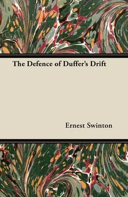 Obhajoba Dufferovho driftu - The Defence of Duffer's Drift