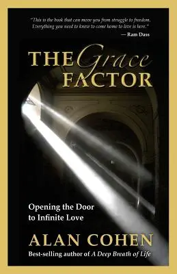 Faktor milosti: Otvorenie dverí k nekonečnej láske - The Grace Factor: Opening the Door to Infinite Love