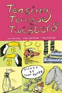Štipľavé jazykolamy - Teasing Tongue-Twisters