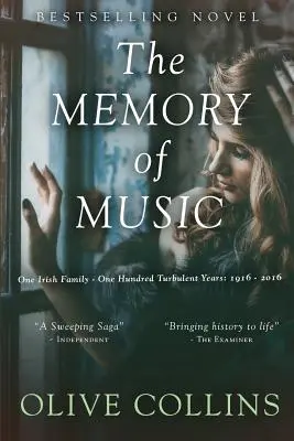 Pamäť hudby: Sto búrlivých rokov jednej írskej rodiny: 1916 až 2016 - The Memory of Music: One Irish family - One hundred turbulent years: 1916 to 2016
