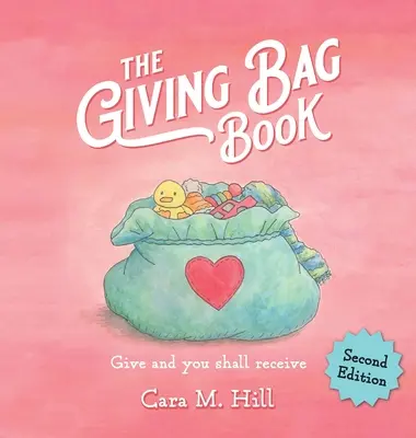 Kniha o darčekovej taške, druhé vydanie - The Giving Bag Book, Second Edition