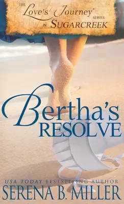 Cesta lásky v Sugarcreeku: Berthino odhodlanie - Love's Journey in Sugarcreek: Bertha's Resolve