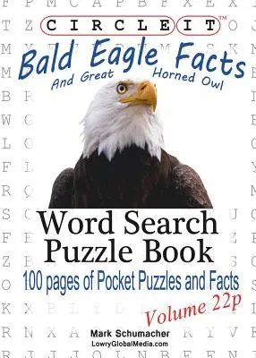 Zakrúžkujte, Orol skalný a sova dlhochvostá Fakty, vrecková veľkosť, Hľadanie slov, Puzzle Book - Circle It, Bald Eagle and Great Horned Owl Facts, Pocket Size, Word Search, Puzzle Book