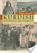 Kurdské národné hnutie: Jeho pôvod a vývoj - The Kurdish National Movement: Its Origins and Development