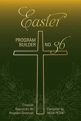 Veľkonočný programový staviteľ: Kreatívne zdroje pre programových riaditeľov - Easter Program Builder: Creative Resources for Program Directors