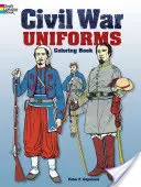 Uniformy z občianskej vojny Omaľovánky - Civil War Uniforms Coloring Book