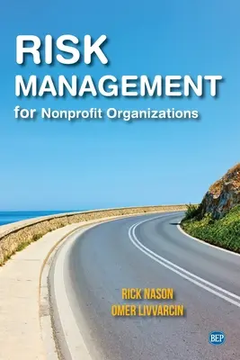Riadenie rizík pre neziskové organizácie - Risk Management for Nonprofit Organizations