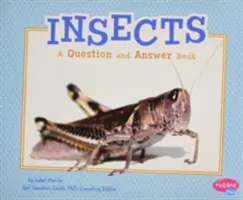 Hmyz: Kniha otázok a odpovedí - Insects: A Question and Answer Book