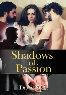 Tiene vášne - Shadows of Passion