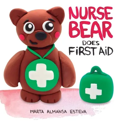 Sestrička Medvedík poskytuje prvú pomoc - Nurse Bear Does First Aid