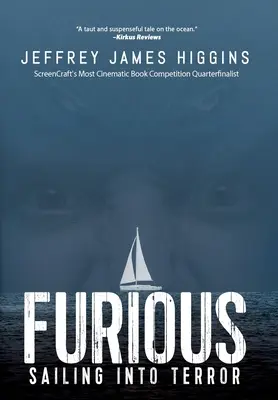 Zúrivý: Plavba do teroru - Furious: Sailing into Terror
