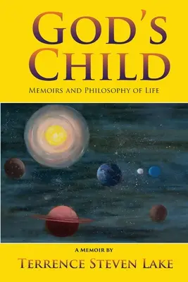 Božie dieťa: Spomienky a filozofia života - God's Child: Memoirs and Philosophy of Life