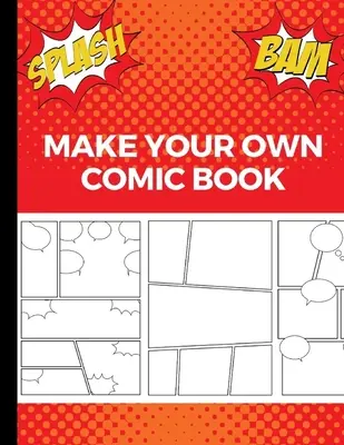 Vytvorte si vlastný komiks: Vyrobte si komiks: Umenie a kreslenie komiksov, skvelý darček pre kreatívne deti - červený - Make Your Own Comic Book: Art and Drawing Comic Strips, Great Gift for Creative Kids - Red