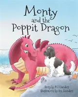 Monty a drak Poppit - Monty and the Poppit Dragon
