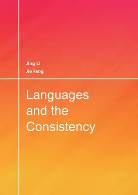 Jazyky a konzistencia - Languages and the Consistency