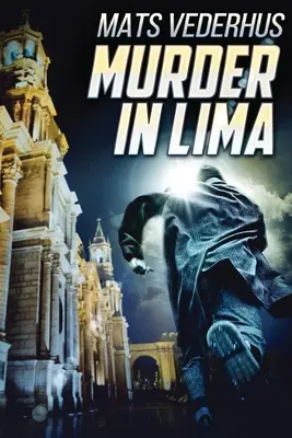 Vražda v Lime - Murder In Lima