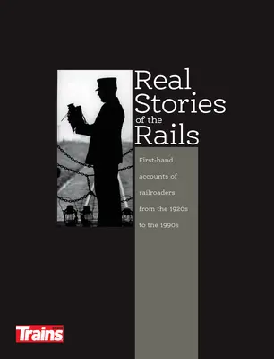 Skutočné príbehy železníc - Real Stories of the Rails