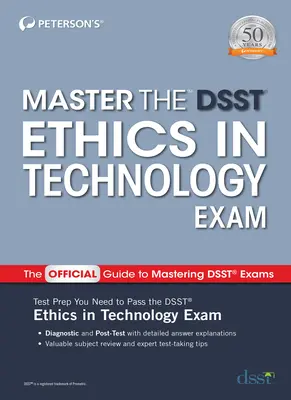 Zvládnuť skúšku Dsst Ethics in Technology - Master the Dsst Ethics in Technology Exam