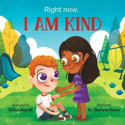 Práve teraz som láskavý - Right Now, I Am Kind