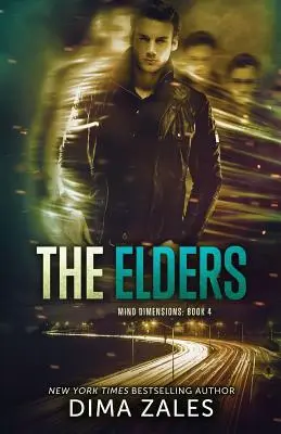 Starší (Dimenzie mysle, kniha 4) - The Elders (Mind Dimensions Book 4)