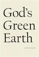Božia zelená Zem - God's Green Earth