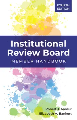 Inštitucionálny kontrolný výbor: Príručka pre členov - Institutional Review Board: Member Handbook