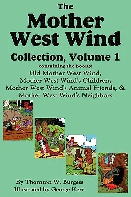 Zbierka Matka západného vetra, zväzok 1 - The Mother West Wind Collection, Volume 1