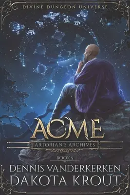 Acme: Séria Divine Dungeon - Acme: A Divine Dungeon Series