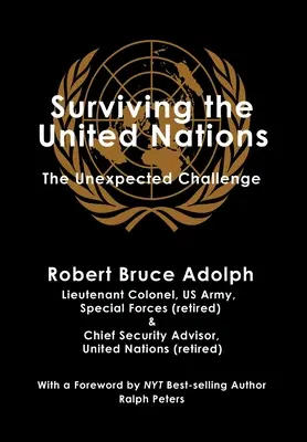 Prežiť v OSN: Neočakávaná výzva - Surviving the United Nations: The Unexpected Challenge
