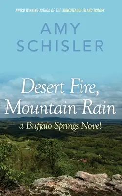 Púštny oheň, horský dážď - Desert Fire, Mountain Rain