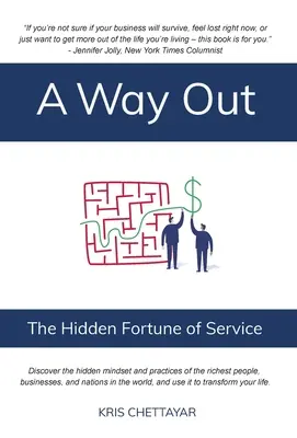 Cesta von: Skryté šťastie služby - A Way Out: The Hidden Fortune of Service