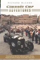 Dobrodružstvá klasických áut: Príbehy starých áut od nadšencov. - Classic Car Adventures: Old car tales from enthusiasts.