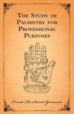 Štúdium chiromantie na profesionálne účely - The Study Of Palmistry For Professional Purposes