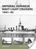 Ľahké krížniky japonského cisárskeho námorníctva 1941-45 - Imperial Japanese Navy Light Cruisers 1941-45