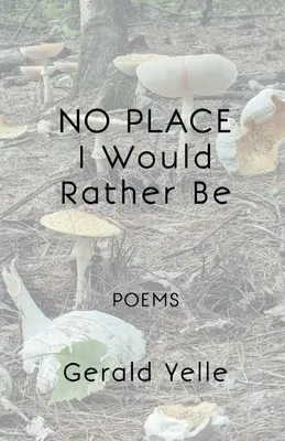 No Place I Would Rather Be (Žiadne miesto, kde by som bol radšej) - No Place I Would Rather Be