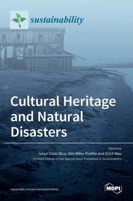 Kultúrne dedičstvo a prírodné katastrofy - Cultural Heritage and Natural Disasters