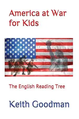 Amerika vo vojne pre deti: Strom anglického čítania - America at War for Kids: The English Reading Tree