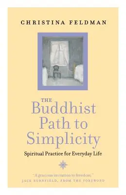 Budhistická cesta k jednoduchosti - The Buddhist Path to Simplicity