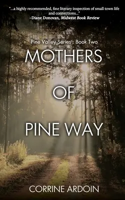Matky z Pine Way - Mothers of Pine Way