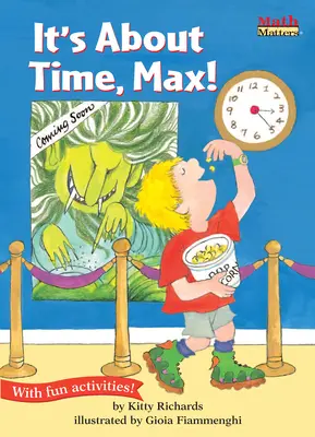 Je najvyšší čas, Max! - It's about Time, Max!