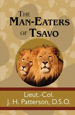 Ľudožrúti z Tsavo - The Man-Eaters of Tsavo