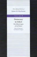 Demokracia v deficite: Politický odkaz lorda Keynesa - Democracy in Deficit: The Political Legacy of Lord Keynes