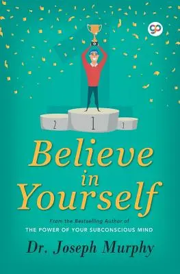 Verte v seba - Believe in Yourself